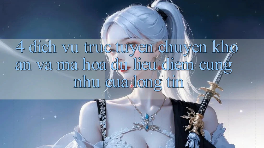 4. Dịch vụ trực tuyến Chuyển khoản Và Mã hóa dữ liệu: Điểm Cũng như Của Lòng Tin