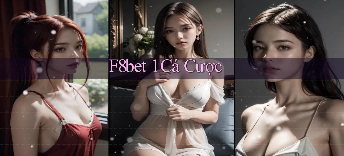 f8bet 1 cá cược