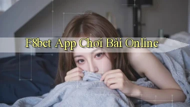 f8bet app chơi bài online