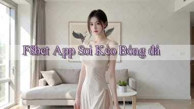 f8bet app soi kèo bóng đá