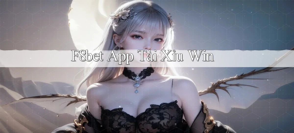 f8bet app tài xỉu win