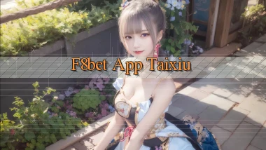 f8bet app taixiu
