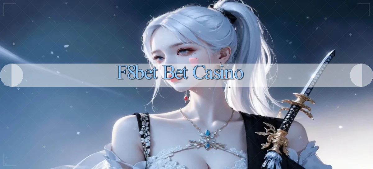 f8bet bet casino