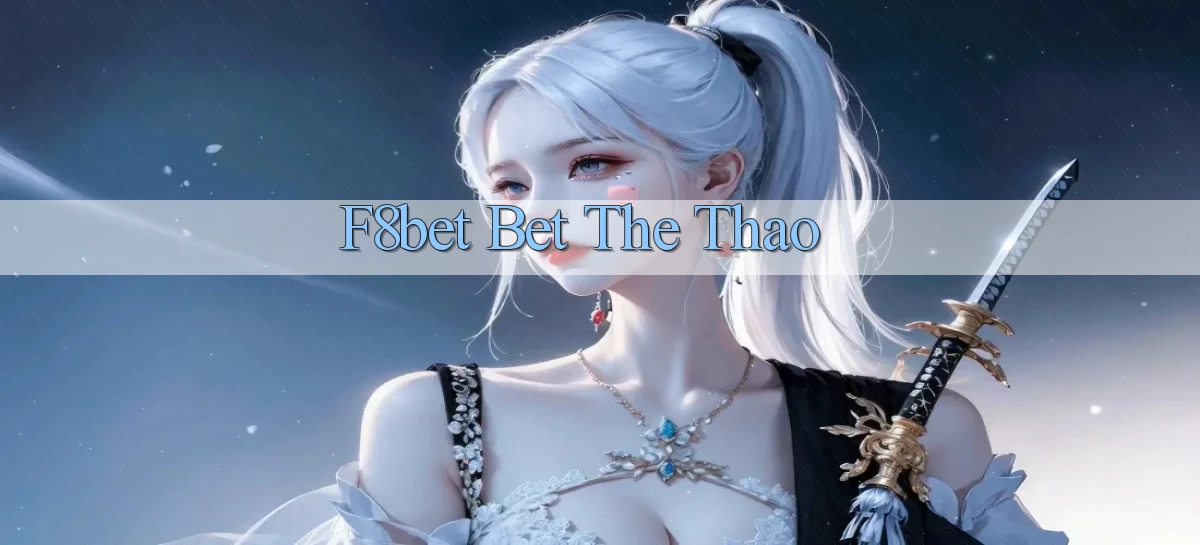 f8bet bet the thao