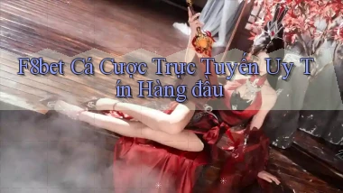 f8bet  cá cược trực tuyến uy tín hàng đầu