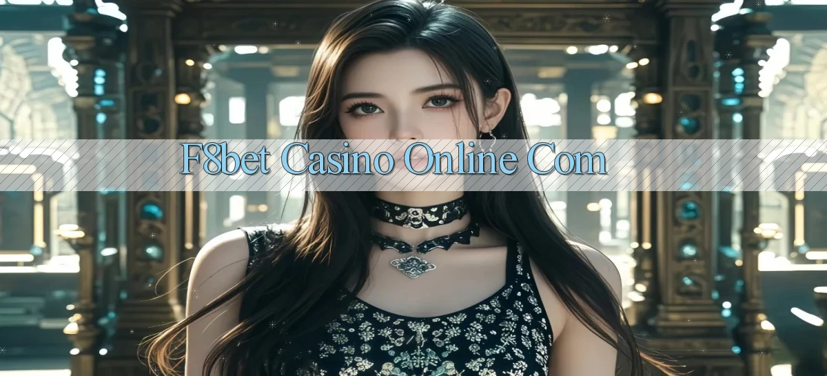 f8bet casino online com
