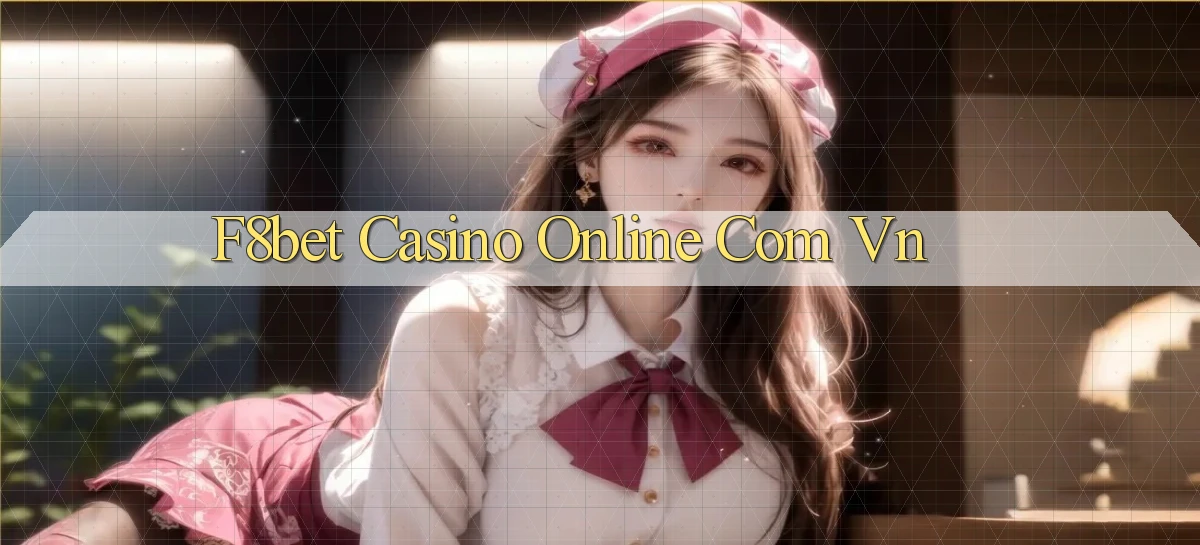 f8bet casino online com vn