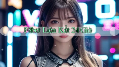 f8bet liên kết 24 giờ