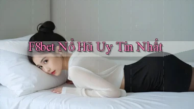 f8bet  nổ hũ uy tín nhất