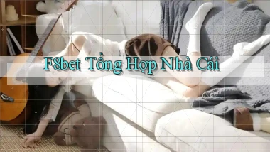 f8bet  tổng hợp nhà cái
