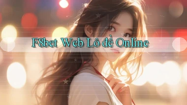 f8bet  web lô đề online