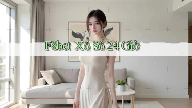 f8bet xổ số 24 giờ