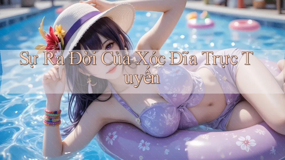 Sự Ra Đời Của Xóc Đĩa Trực Tuyến Sự Ra Đời Của Xóc Đĩa Trực Tuyến